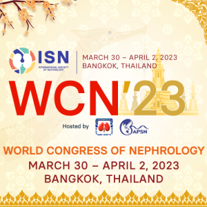 Join the ISN Wold Congress of Nephrology, Marc 30-April 2, 2023 in Bangkok, Thailand